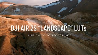 NEW DJI Air 2S "Landscape" Rec.709 LUTs