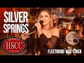 Silver Springs FLEETWOOD MAC Cover By The HSCC