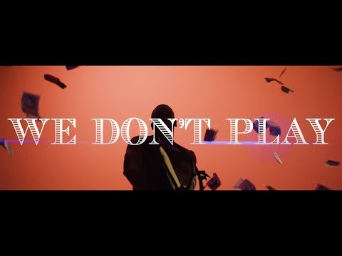 Video thumbnail for We Don’t Play