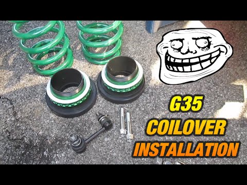 How to install Coilovers on a G35 (350z, 350gt, fx35)