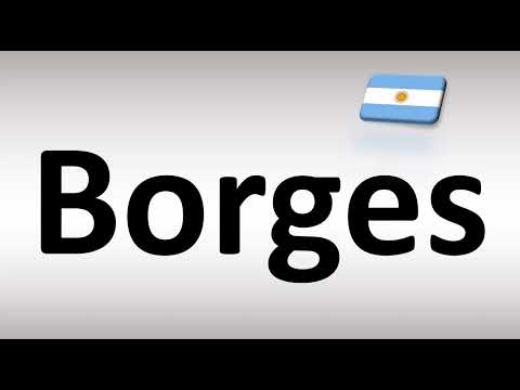 How to Pronounce Borges (Spanish, Argentina)