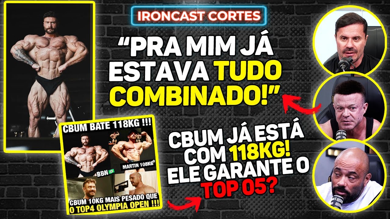 CBUM NA OPEN! VOCÊ ACHA QUE ELE TEM CHANCES? – IRONCAST CORTES