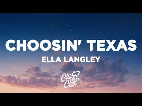 Ella Langley - Choosin' Texas (Lyrics)