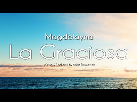 Magdelayna - La Graciosa (Adam Lester Chilled Remake)