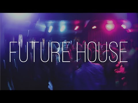 Future House Mix