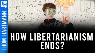 The Libertarian Experiment Have Brought Us Crisis & Chaos