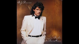 B.J. Thomas - The Part Of Me That Needs You Most