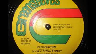 Mystic Eyes &amp; Trinity - Perilous Time