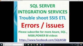Troubleshoot SSIS Job Errors | SSIS ETL Errors troubleshooting | Automate SSIS Package