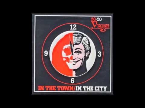 20/20 Vision - In The Town/In The City
