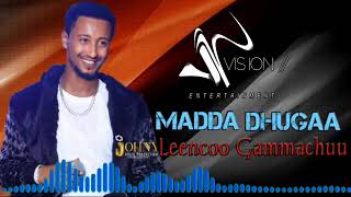 Leencoo Gammachuu - MADDA DHUGAA - New Ethiopian Oromo Music 2022
