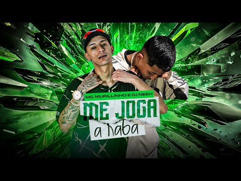 ME JOGA A RABA - MC MURILLINHO, DJ NEEH (CONSTRUBEATS)