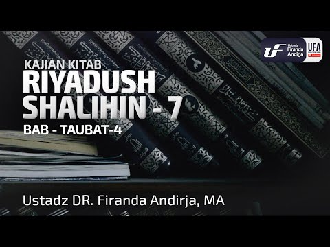 Kitab Riyadush Shalihin #1.7 - Bab Taubat (Bag-4)