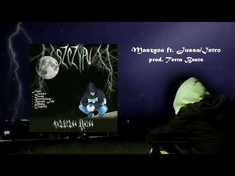 Szczypu - Maszyna ft. Jussa/Intro