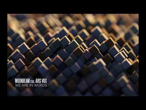 Moonbeam feat. Avis Vox - We Are In Words (Extended Mix)