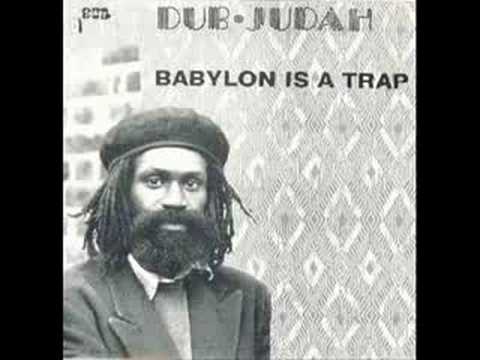 Dub Judah - Babylon Is A Trap + Dub