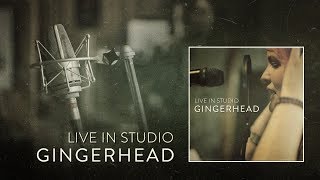 GINGERHEAD - Live in Studio [album teaser]