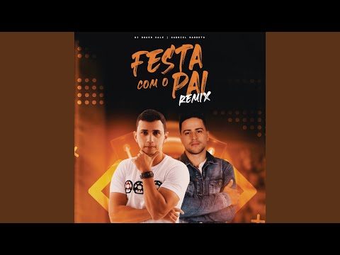 Festa com o Pai (Remix)
