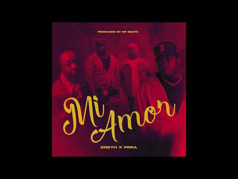 Dreyh ft. FRRA - Mi Amor