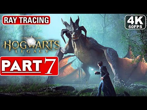 HOGWARTS LEGACY Gameplay Walkthrough Part 7 FULL GAME [4K 60FPS PC ULTRA] - No Commentary
