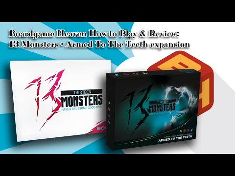 Boardgame Heaven Unboxing, How To Play & Review 118: 13 Monsters + Armed To The Teeth