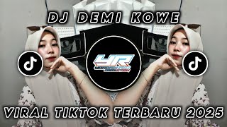 Download lagu DJ DEMI KOWE • AKU LILO ADOH OMAH ADOH WONG TUO • VIRAL TIKTOK TERBARU 2025 ( Yordan Remix Scr ) mp3