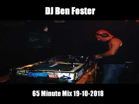 DJ Ben Foster 65 Minute House Mix 19-10-2018