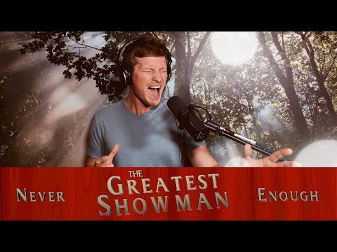 THE GREATEST SHOWMAN - Never Enough (Cover by Dustin Hatzenbuhler)