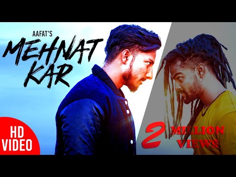 AAFAT - Mehnat Kar ft. BBoy Wolverine | The Motivational Anthem (Official Music Video)