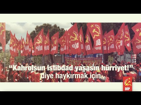 "KAHROLSUN İSTİBDAD YAŞASIN HÜRRİYET" diye haykırmak için #1Mayıs'ta meydanlara!