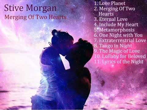 Stive Morgan - Merging of two Hearts (Альбом 2020) 🌴 Стив Морган лучшее 🌴 Instrumental music