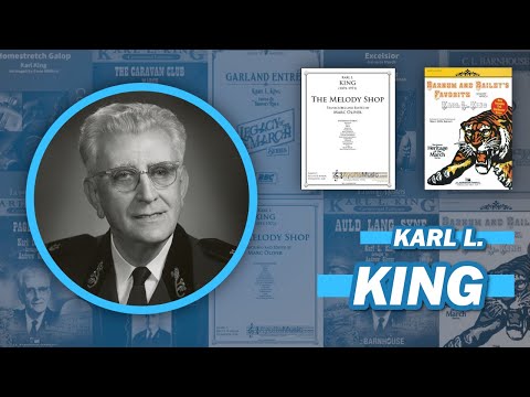 All About Karl King | Composer Profile