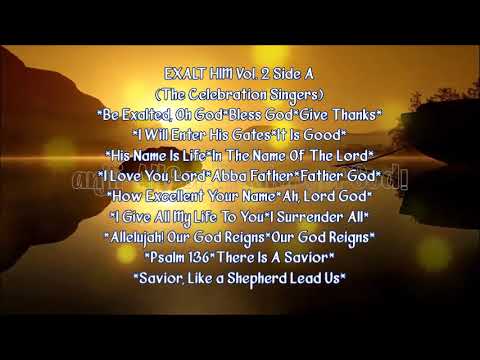Exalt Him Vol 2 Side A (The Celebration Singers)