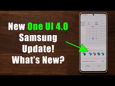 Great New One UI 4.0 Update for Samsung Galaxy Smartphones - What's New? (Problem Fixed)