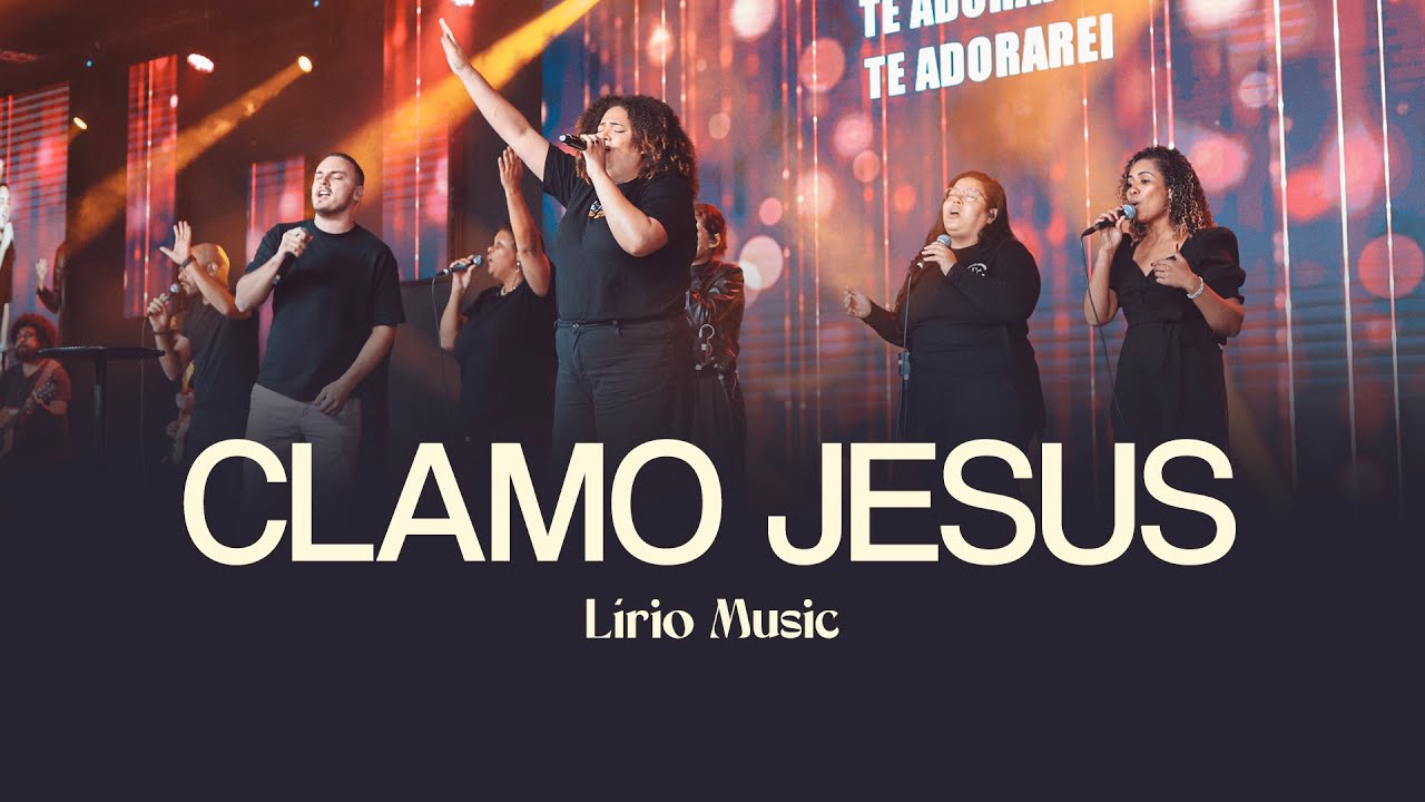 CLAMO JESUS - Lírio Music