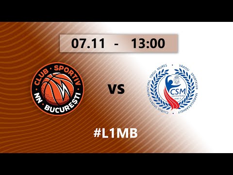 CS NN București - CSM Târgu Mureș: L1BM 2021-2022