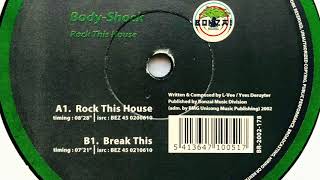 Body-Shock • Break This (2002)