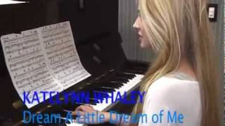 Katelynn Whaley - Dream A Little Dream Of Me