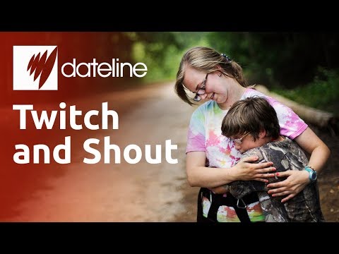 Tourette Syndrome: Twitch and Shout