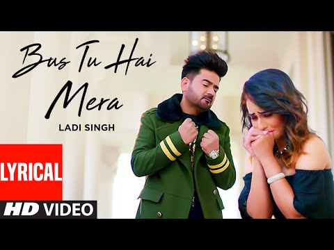 Bus Tu Hai Mera (Lyrical) — watch video