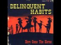 Delinquent Habits - Wallah 