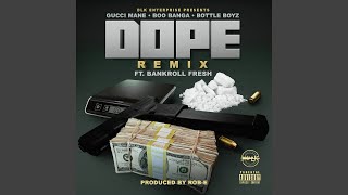 Dope (Remix)