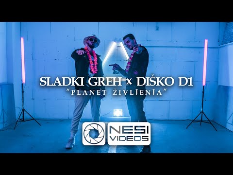 Sladki Greh x Diško D1 - PLANET ŽIVLJENJA (Official 4K Video)
