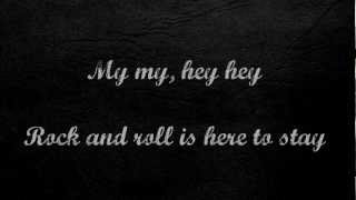 Neil Young - My My, Hey Hey. (Lyrics) [HD]