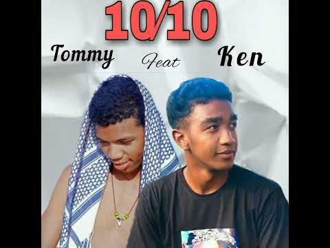 Tommy ft Ken - 10∕10