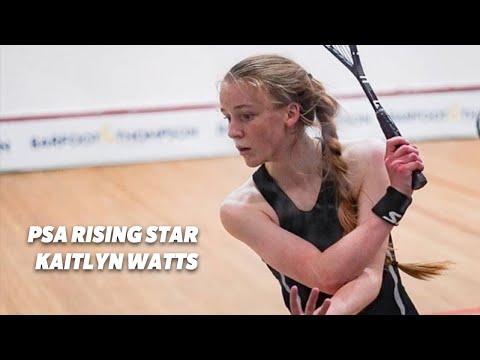 Squash: PSA Rising Star - Kaitlyn Watts