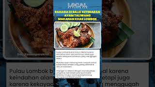 Rahasia di Balik Ketenaran Ayam Taliwang, Makanan Khas Lombok