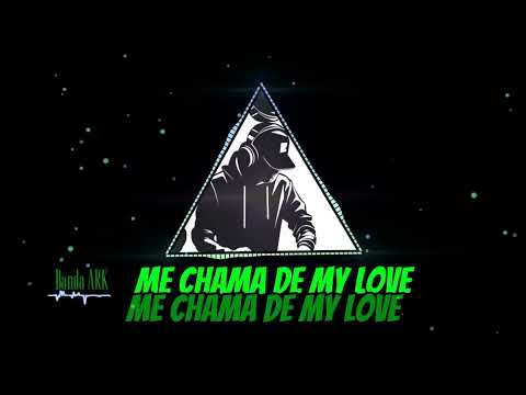 BANDA ARK - ME CHAMA DE MY LOVE