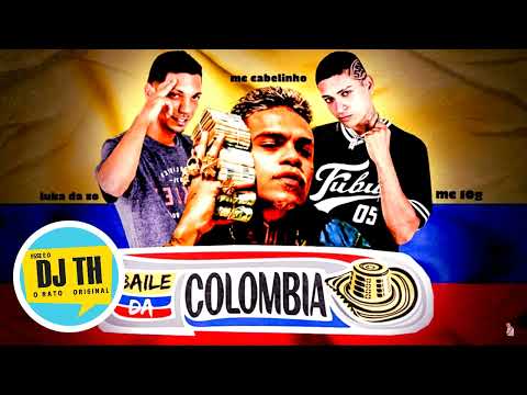 MC 10G, LUKA DA ZO, MC CABELINHO  -  BAILE DA COLOMBIA / REMIX BREGA FUNK   2023
