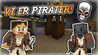 TAGER PÅ PIRAT EVENTYR!!